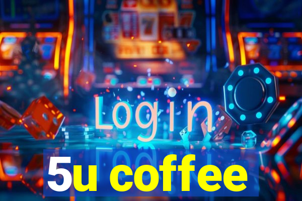 5u coffee